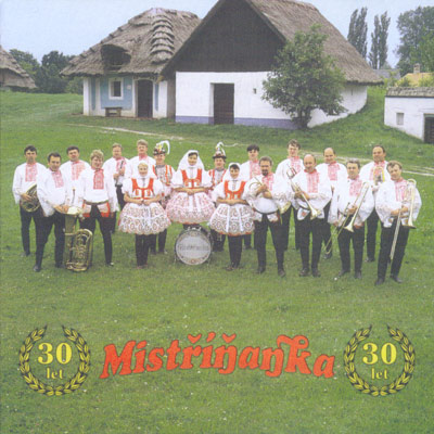 Mistříňanka - 30 let